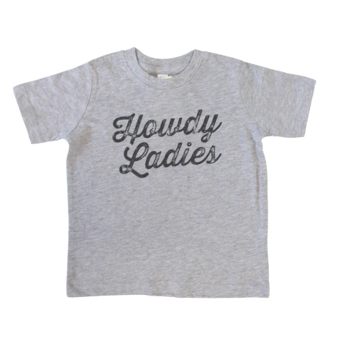 Howdy Ladies Toddler Shirt