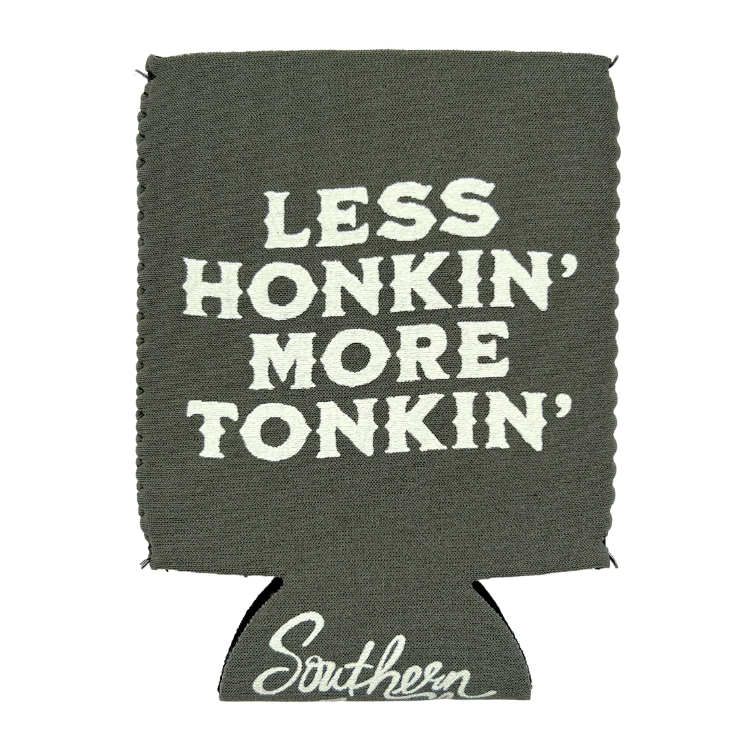 Less Honkin' More Tonkin Can Hugger